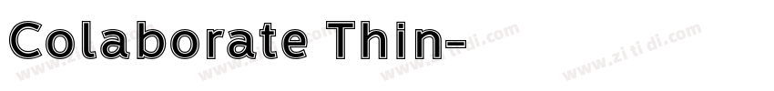 Colaborate Thin字体转换
